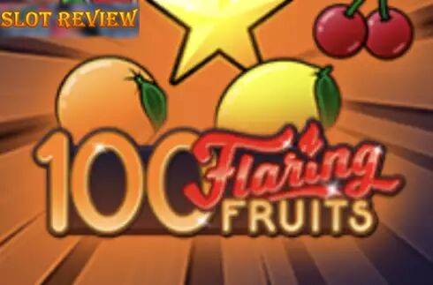 100 Flaring Fruits